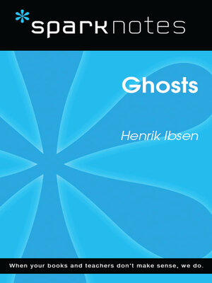 cover image of Ghosts (SparkNotes Literature Guide)
